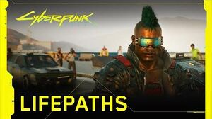 Cyberpunk 2077 — Lifepaths.jpeg